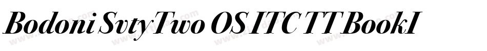 Bodoni SvtyTwo OS ITC TT BookIt字体转换